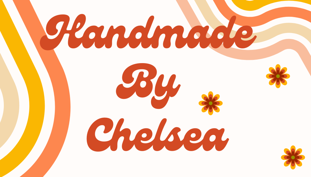 Handmade by Chelsea